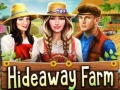 Oyun Hideaway Farm
