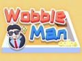 Oyun Wobble Man Online