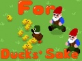 Oyun For Duck's Sake