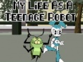 Oyun My Life As a Teenage Robot