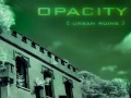 Oyun Opacity Urban ruins