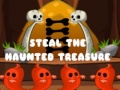 Oyun Steal The Haunted Treasure