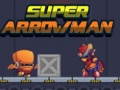 Oyun Super Arrowman