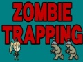 Oyun Zombie Trapping