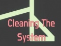 Oyun Cleaning The System