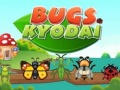 Oyun Bugs Kyodai