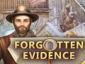 Oyun Forgotten Evidence