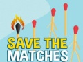 Oyun Save the Matches