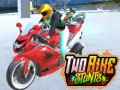 Oyun Two Bike Stunts