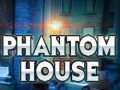 Oyun Phantom House