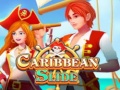 Oyun Caribbean Slide
