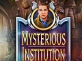 Oyun Mysterious Institution
