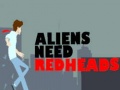 Oyun Aliens Need Redheads