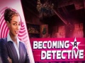 Oyun Becoming a Detective