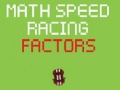 Oyun Math Speed Racing Factors