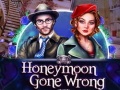 Oyun Honeymoon Gone Wrong