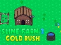 Oyun Slime Farm 2 Gold Rush