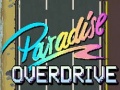 Oyun Paradise Overdrive