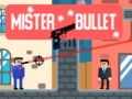 Oyun Mister Bullet