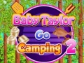 Oyun Baby Taylor Go Camping 2