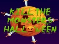 Oyun Kill The Monsters Halloween