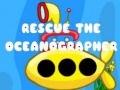 Oyun Rescue The Oceanographer