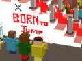 Oyun Born to Jump