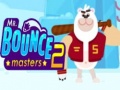 Oyun Mr. Bouncemasters 2