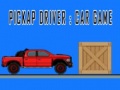 Oyun Pickap Driver : Car Game