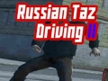Oyun Russian Taz Driving 2