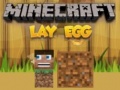 Oyun Minecraft Lay Egg