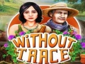 Oyun Without Trace