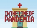 Oyun In the time of Pandemia