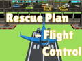 Oyun Rescue Plan Flight Control