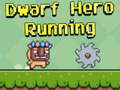 Oyun Dwarf Hero Running