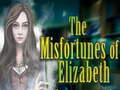 Oyun The Misfortunes of Elizabeth