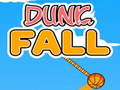 Oyun Dunk Fall