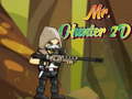 Oyun Mr. Hunter 2D