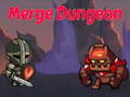 Oyun Merge Dungeon