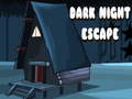 Oyun Dark Night Escape