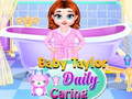 Oyun Baby Taylor Daily Caring