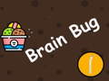 Oyun Brain Bug