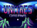 Oyun Unitres Dreams