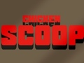 Oyun Chicken Scoop