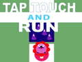 Oyun Tap Touch and Run
