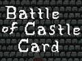 Oyun Battle of Castle Card