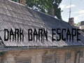 Oyun Dark Barn Escape