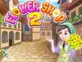 Oyun Flower Shop 2