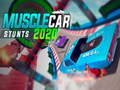 Oyun Musclecar stunts 2020