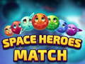 Oyun Space Heroes Match